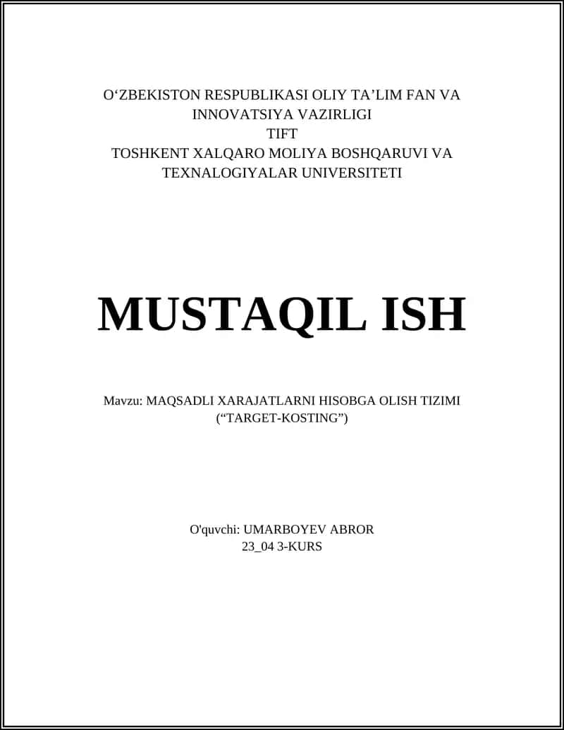 MAQSADLI XARAJATLARNI HISOBGA OLISH TIZIMI (“TARGET-KOSTING”) 1