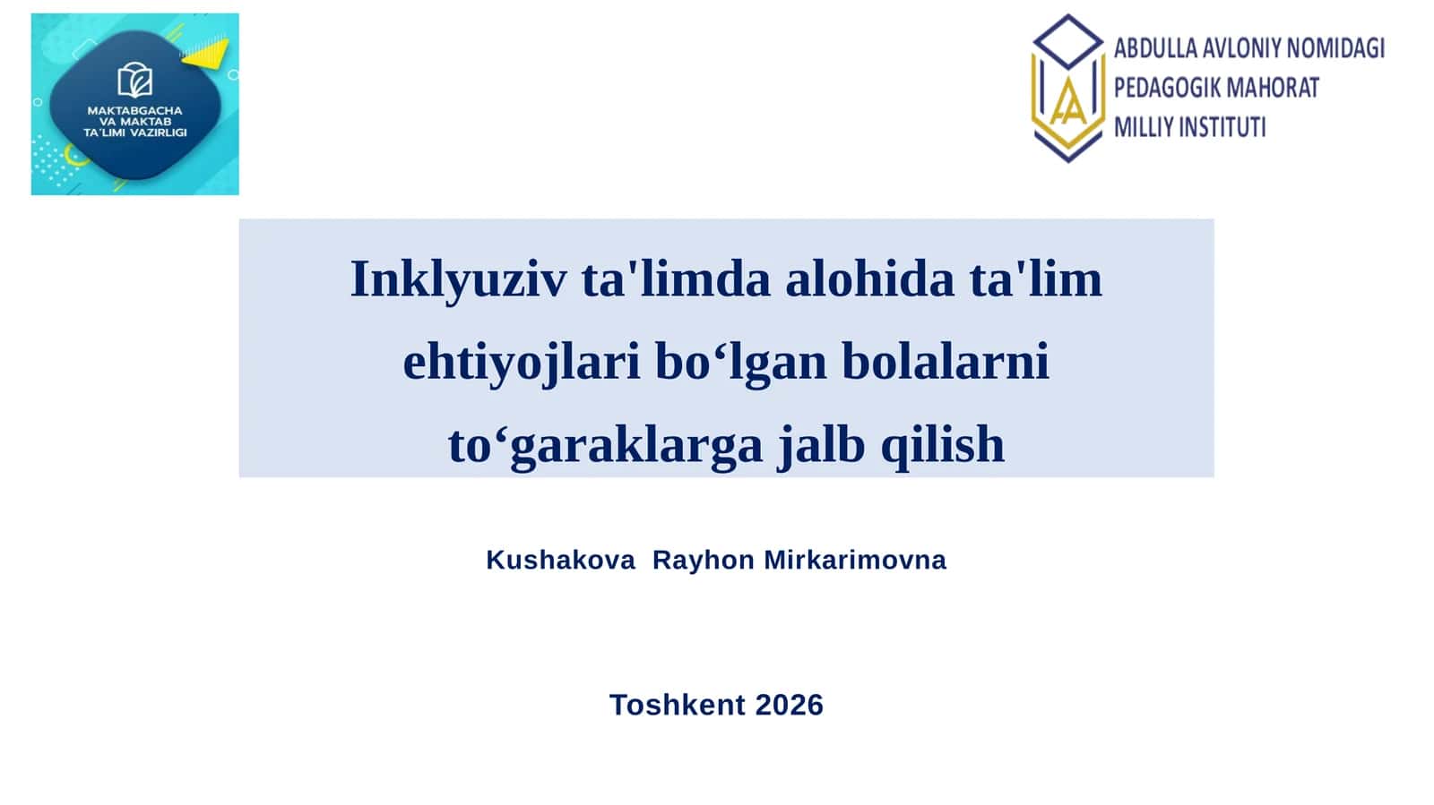 Inklyuziv ta'limda alohida ta'lim ehtiyojlari bo'lgan bolalarni to'garaklarga jalb qilish 1