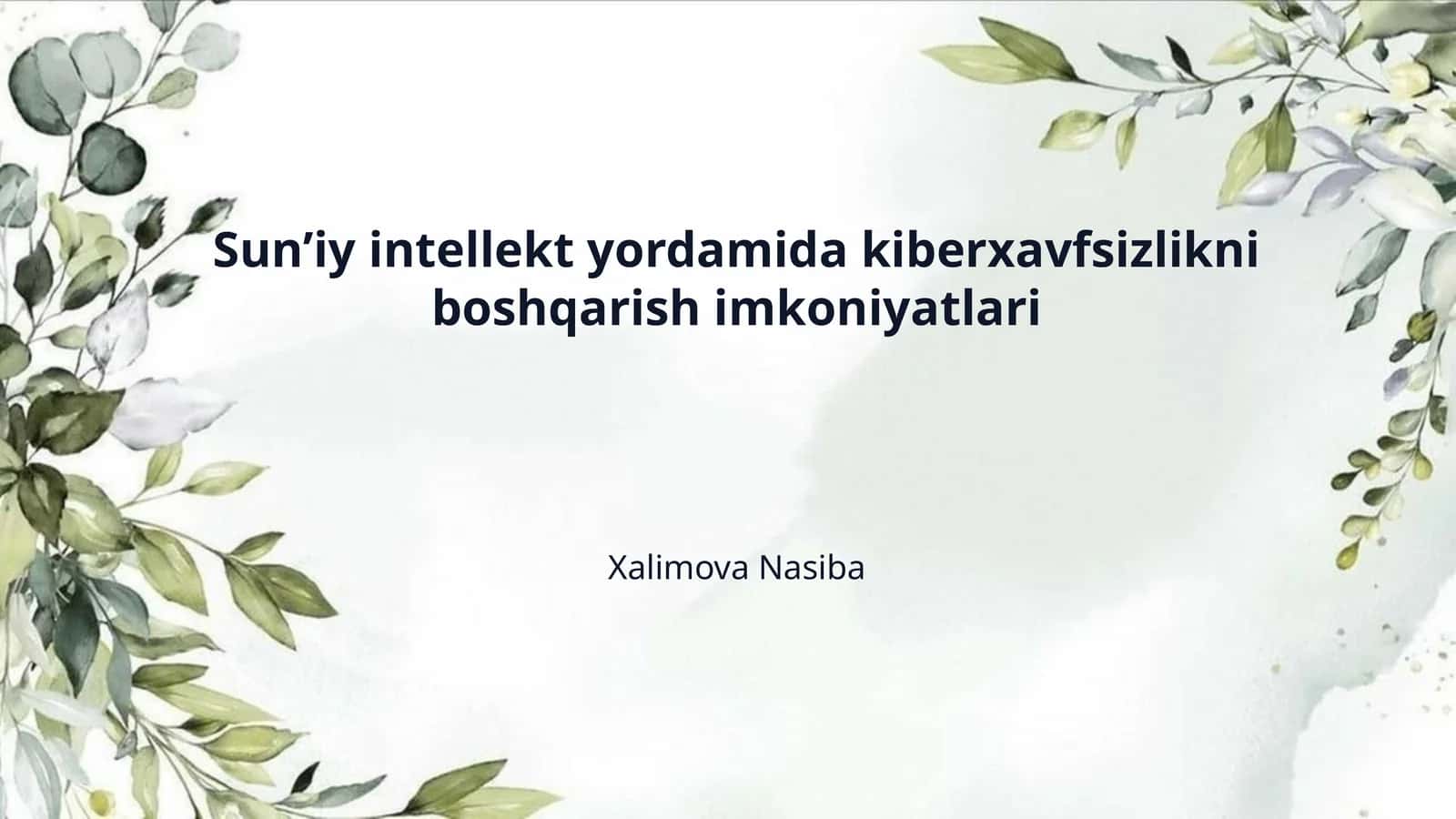 Sun’iy intellekt yordamida kiberxavfsizlikni boshqarish imkoniyatlari 1