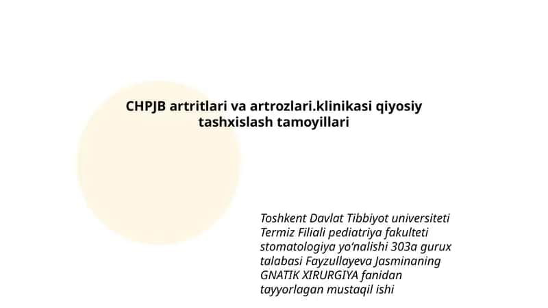 CHPJB artritlari va artrozlari.klinikasi qiyosiy tashxislash tamoyillari 1