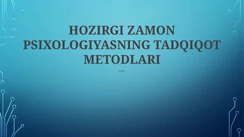Zamonaviy psixologik tadqiqot usullari 1