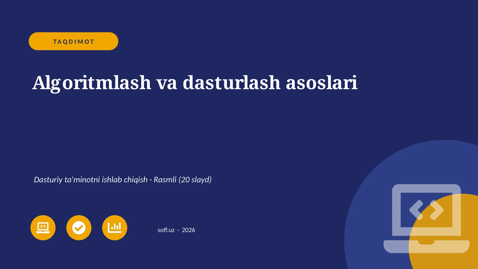 Algoritmlash va dasturlash asoslari 1