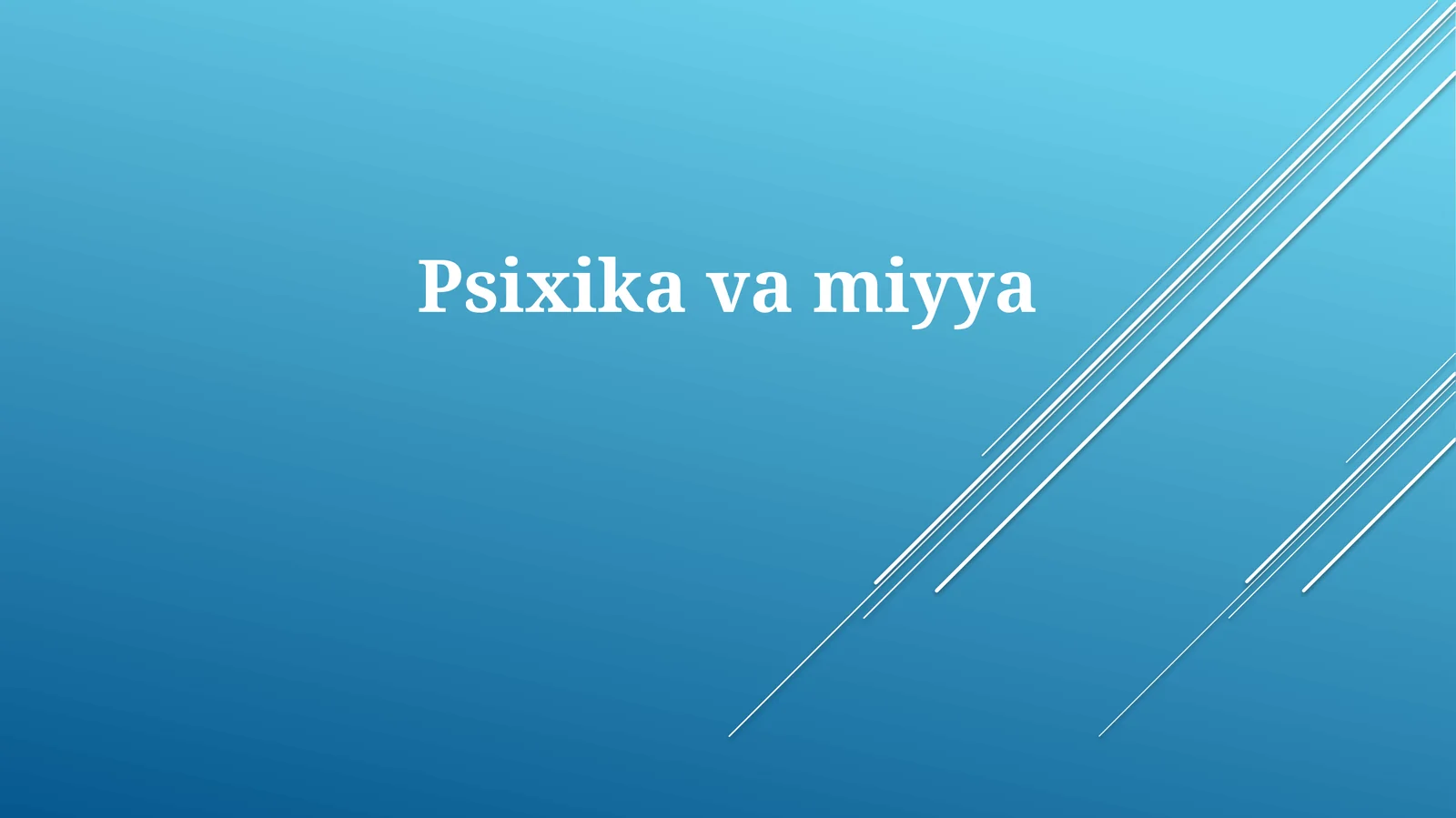 Psixikavamiyya 1