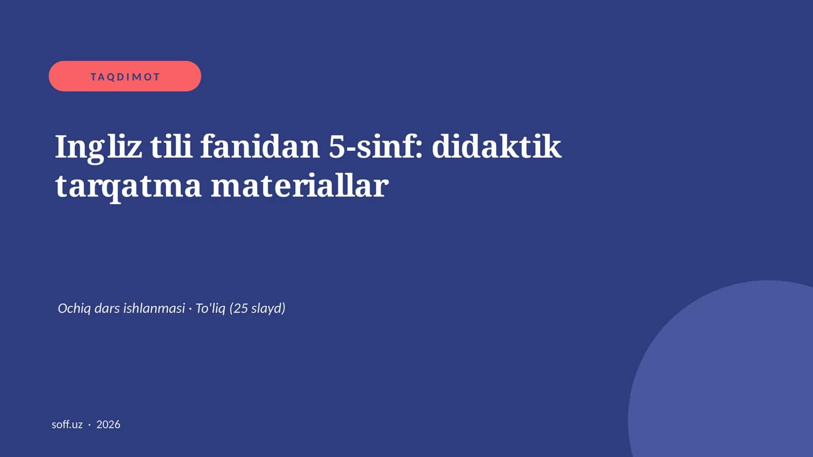 Ingliz tili fanidan 5-sinf: didaktik tarqatma materiallar 1