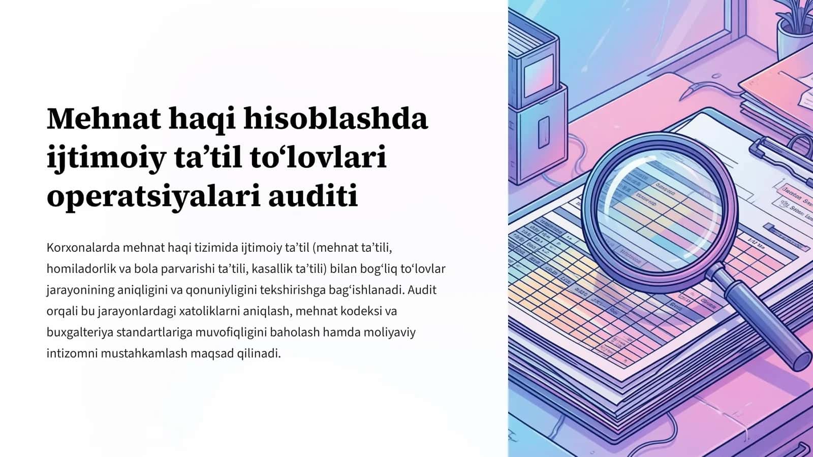 Mehnat haqi hisoblashda ijtimoiy ta’til to‘lovlari operatsiyalari auditi 1