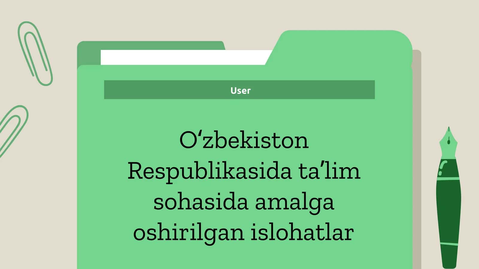 Taʼlim sohasida amalga oshirilgan islohatlar 1