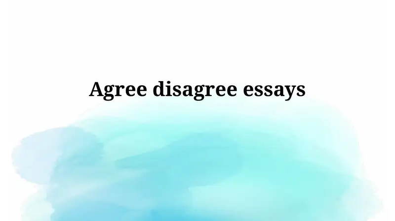Agree disagree essays 1