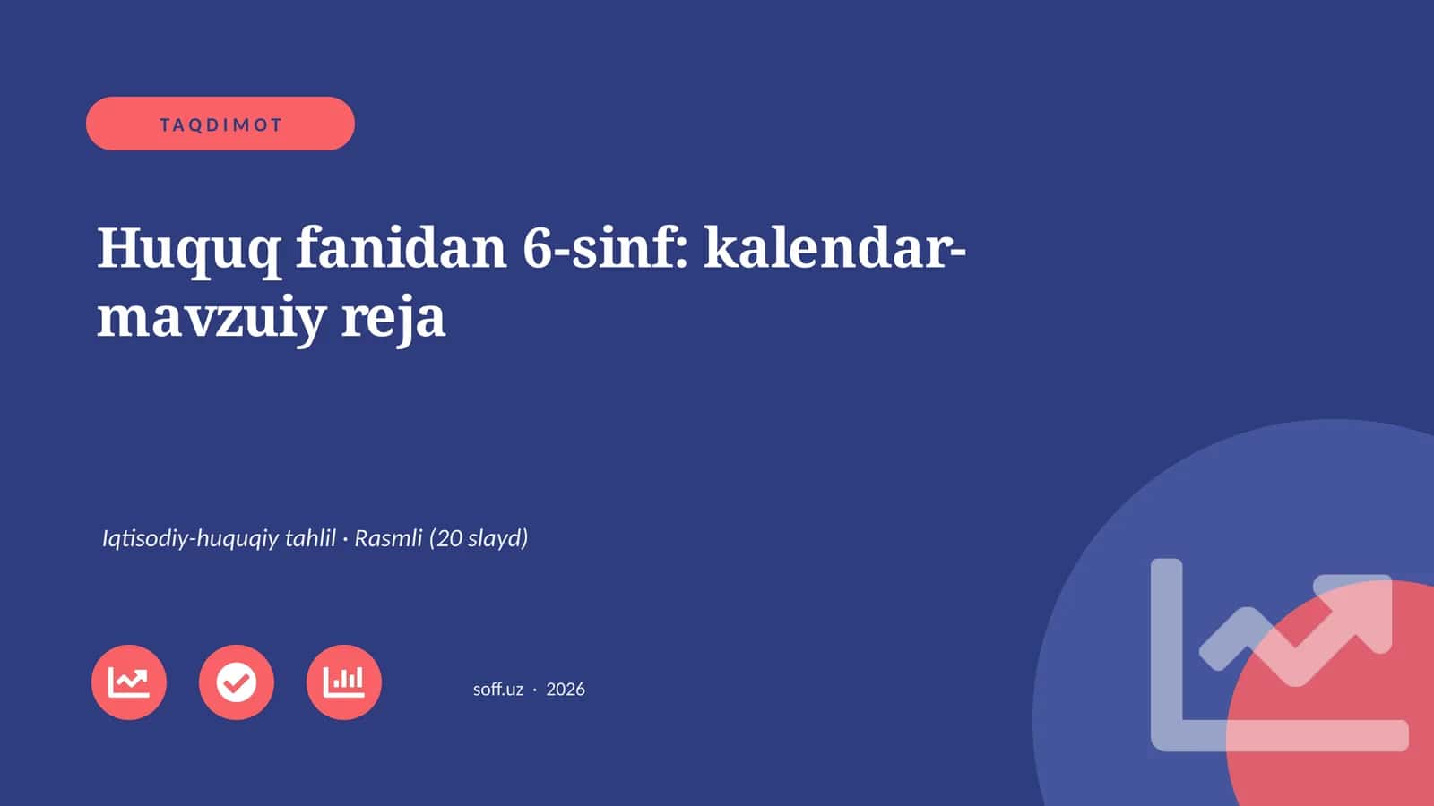 Huquq fanidan 6-sinf: kalendar-mavzuiy reja 1