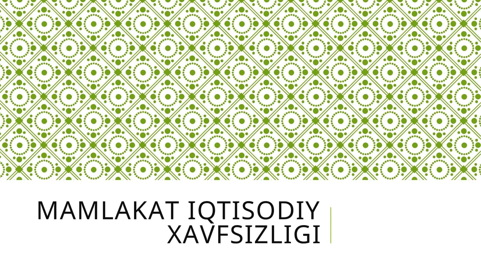 Mаmlаkаt iqtisodiy xаvfsizligi 1