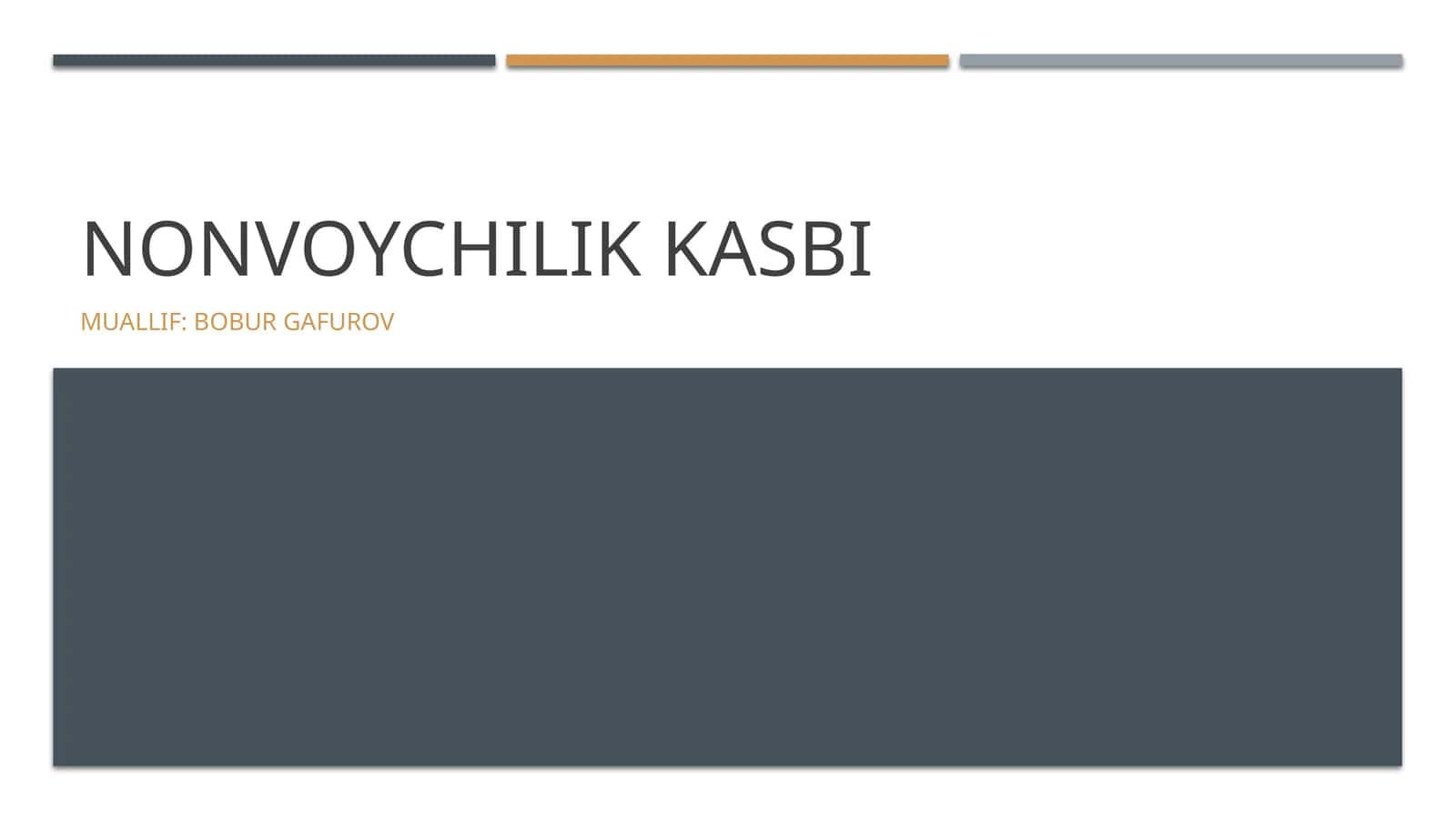 Nonvoychilik kasbi 1