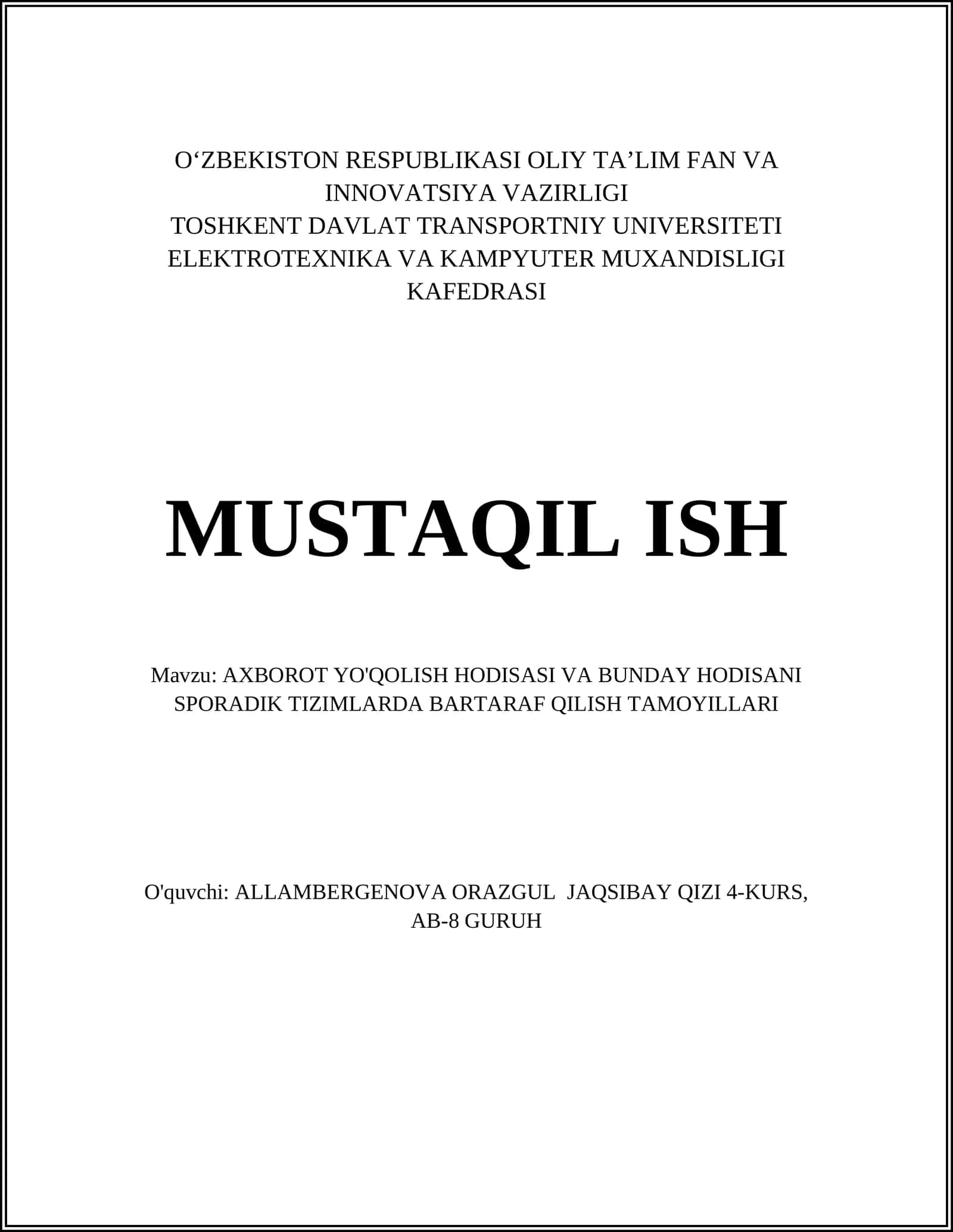 AXBOROT YO'QOLISH HODISASI VA BUNDAY HODISANI SPORADIK TIZIMLARDA BARTARAF QILISH TAMOYILLARI 1