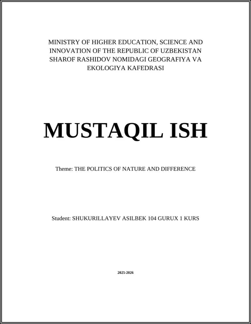 THE POLITICS OF NATURE AND DIFFERENCE 1