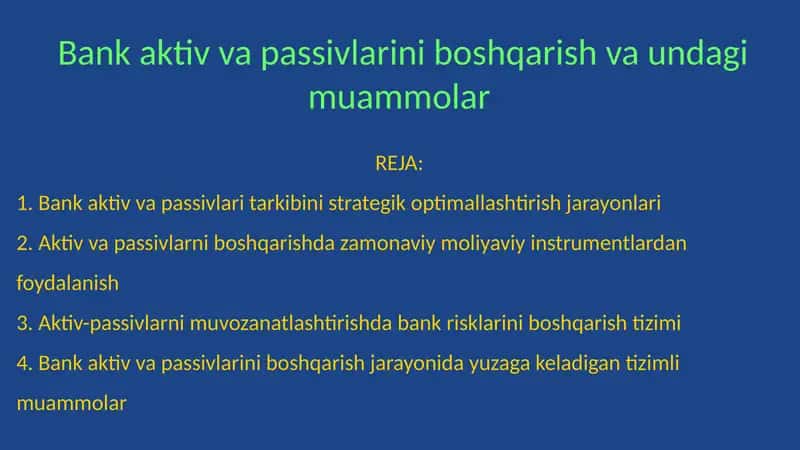 Bank aktiv va passivlarini boshqarish va undagi muammolar 1