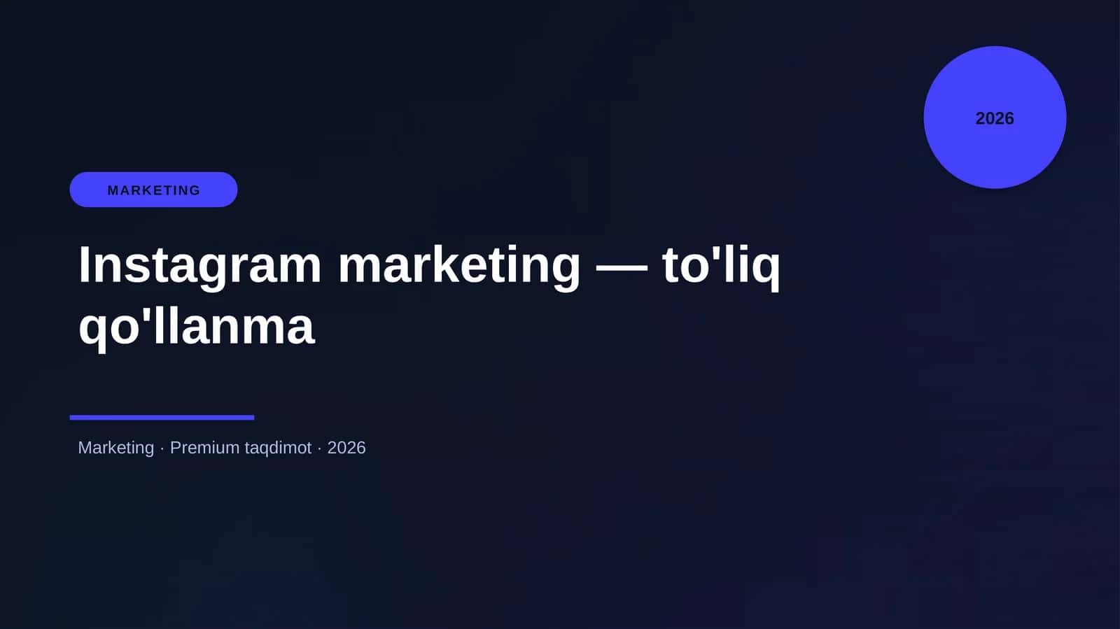 Instagram marketing — to'liq qo'llanma 1