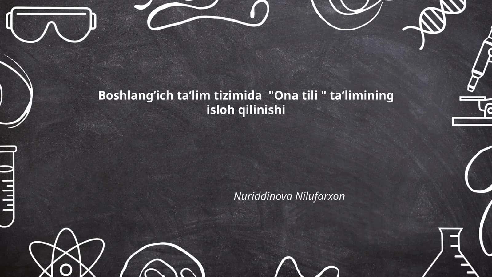 Ona tili ta'limining isloh qilinishi 1