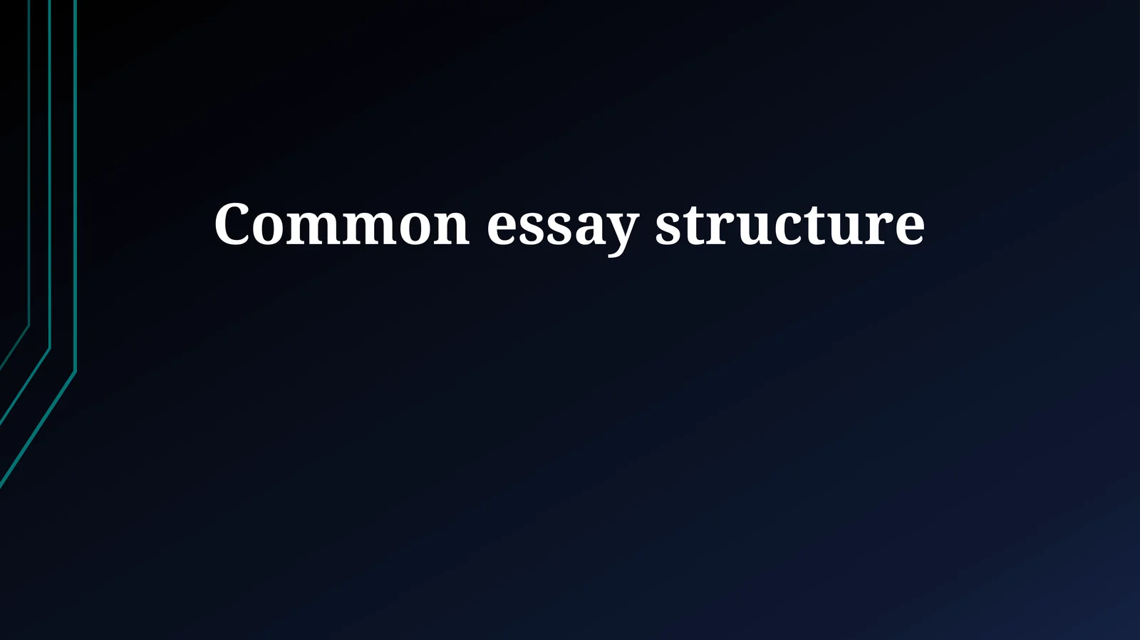 Common essay structure 1