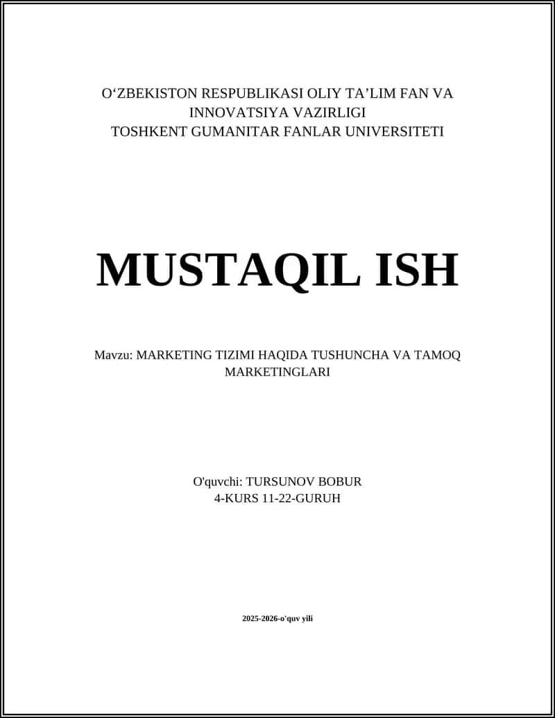 MARKETING TIZIMI HAQIDA TUSHUNCHA VA TAMOQ MARKETINGLARI 1