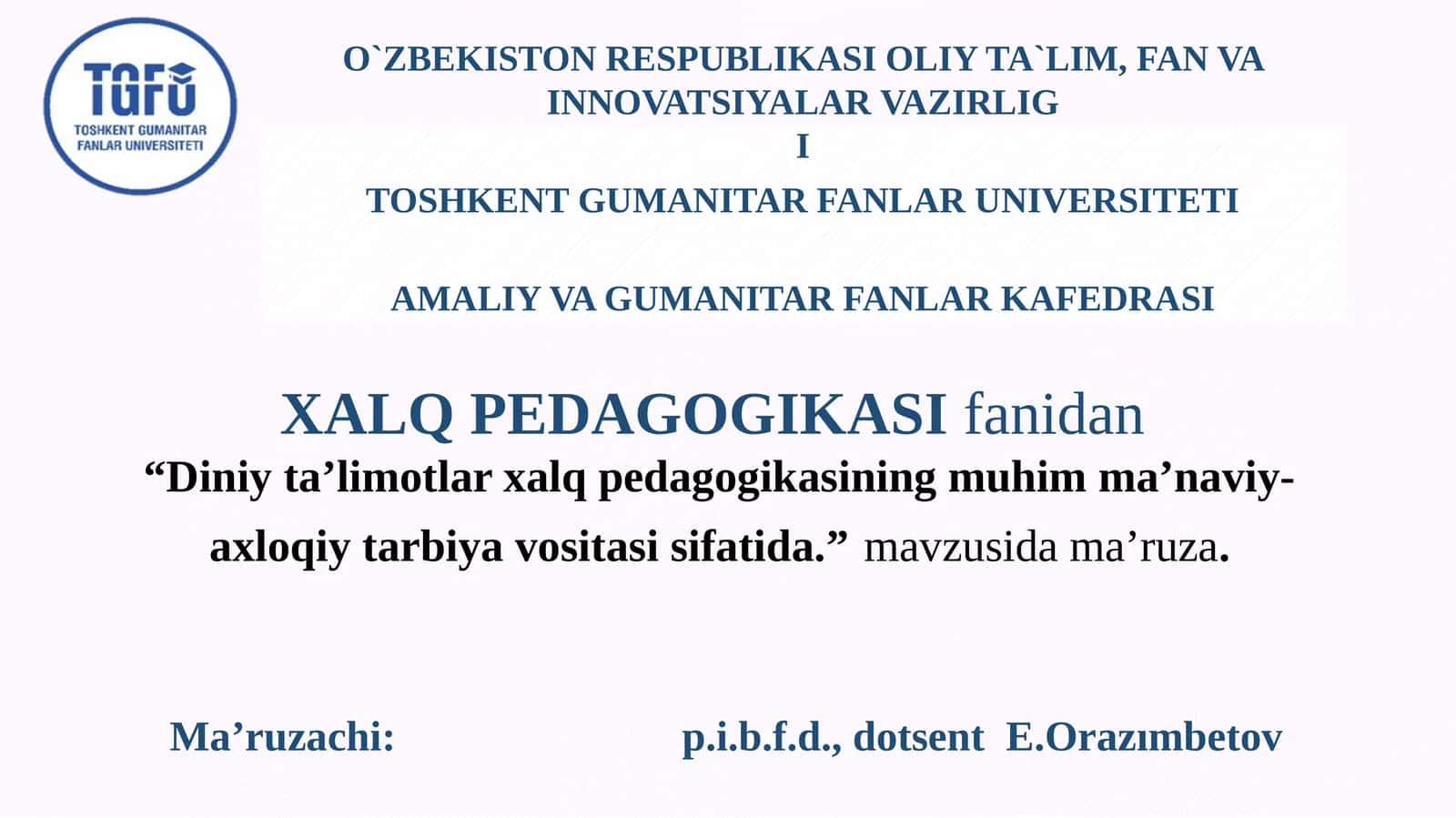 Diniy ta'limotlar xalq pedagogikasining muhim ma'naviy-axloqiy tarbiya vositasi 1
