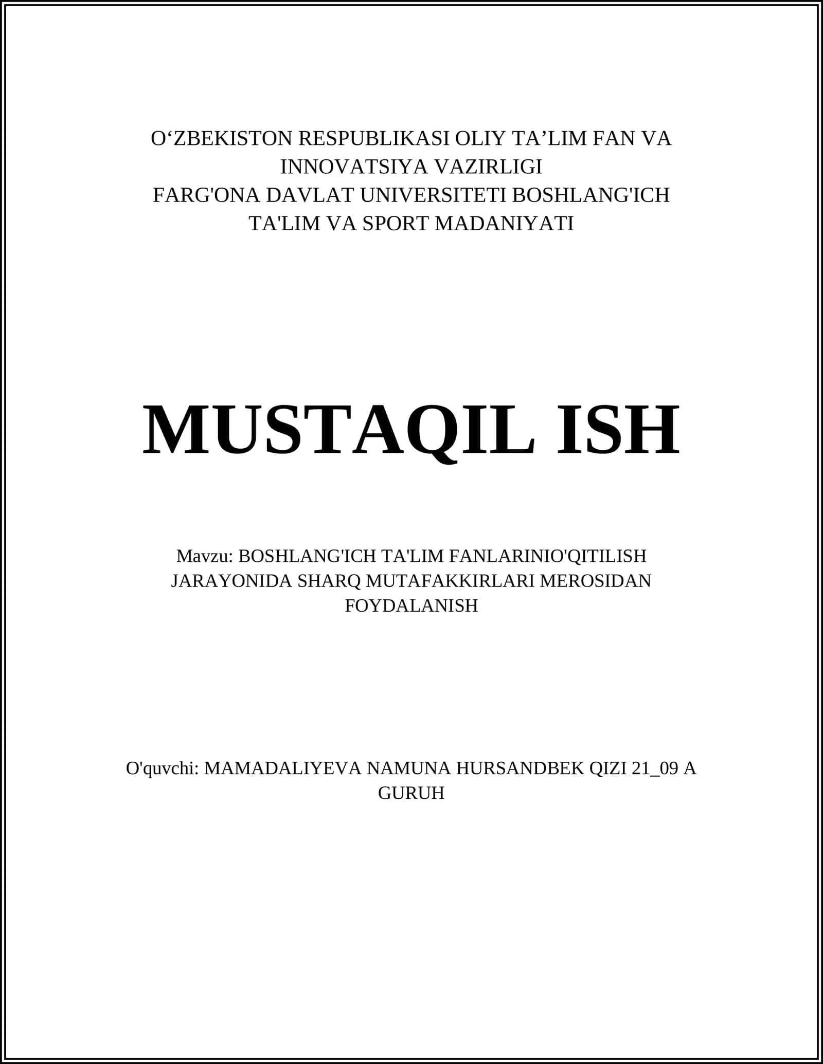 BOSHLANG'ICH TA'LIM FANLARINIO'QITILISH JARAYONIDA SHARQ MUTAFAKKIRLARI MEROSIDAN FOYDALANISH 1