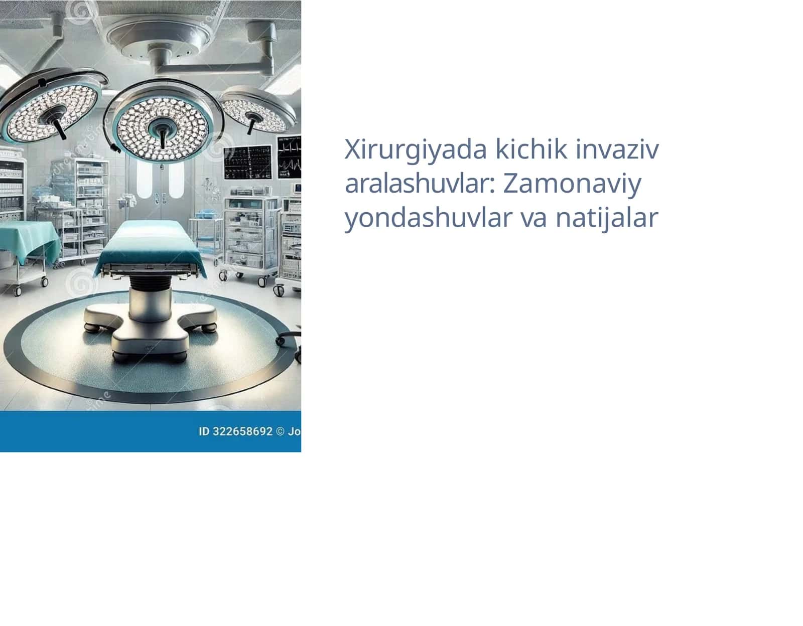 Xirurgiyada kichik invazivaralashuvlar: Zamonaviy yondashuvlar vanatijalar 1