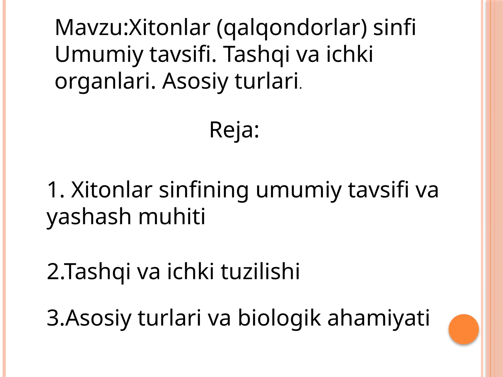 Xitonlar(qalqondorlar) sinfi 1