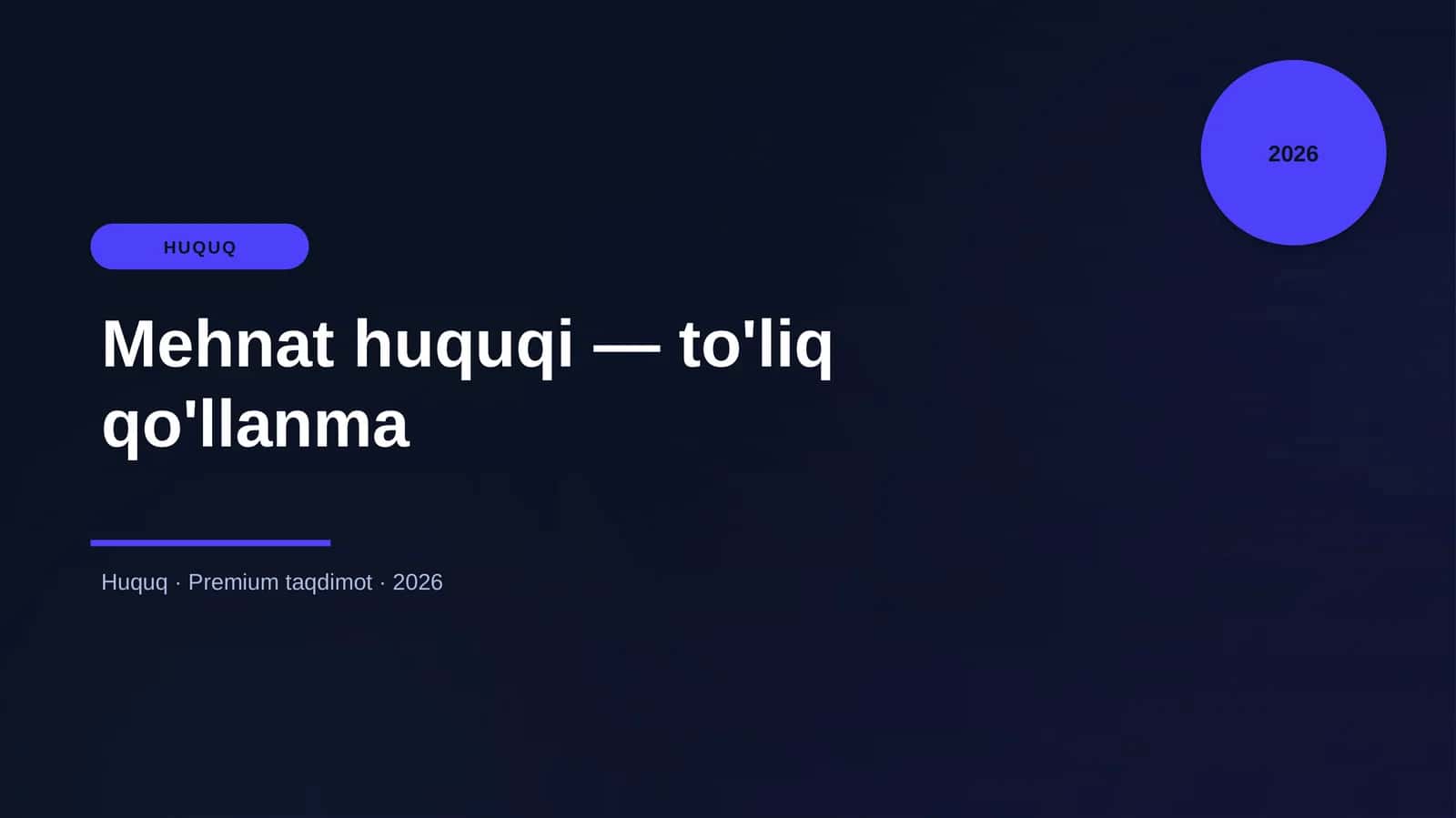 Mehnat huquqi — to'liq qo'llanma 1