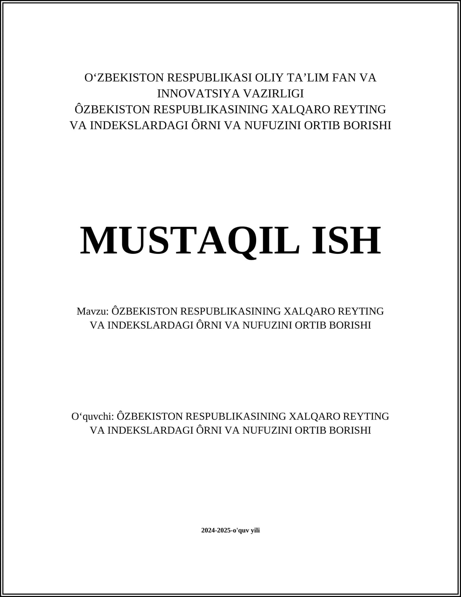 ÔZBEKISTON RESPUBLIKASINING XALQARO REYTING VA INDEKSLARDAGI ÔRNI VA NUFUZINI ORTIB BORISHI 1