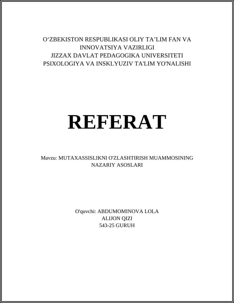 MUTAXASSISLIKNI O'ZLASHTIRISH MUAMMOSINING NAZARIY ASOSLARI 1