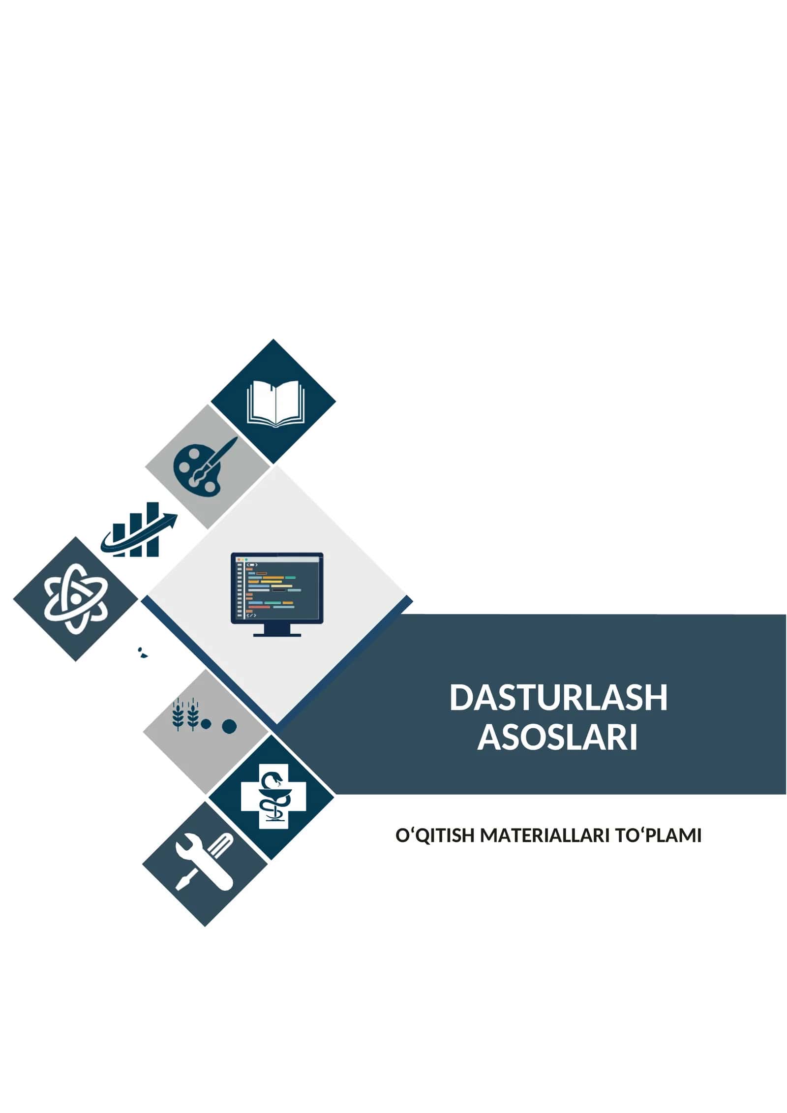 DASTURLASH ASOSLARI FANIDAN O‘QITISH MATERIALLARI TO‘PLAMI 1
