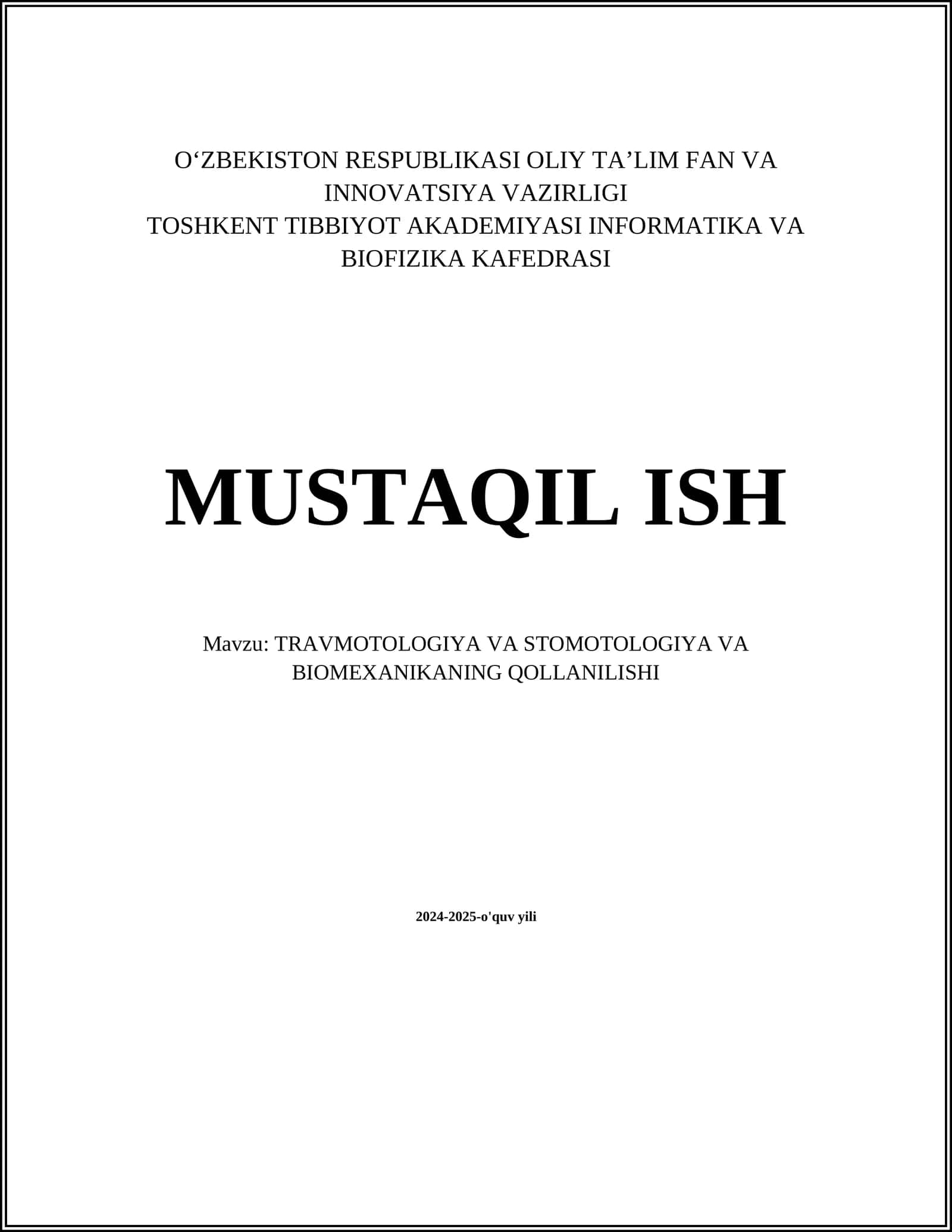 TRAVMOTOLOGIYA VA STOMOTOLOGIYA VA BIOMEXANIKANING QOLLANILISHI 1