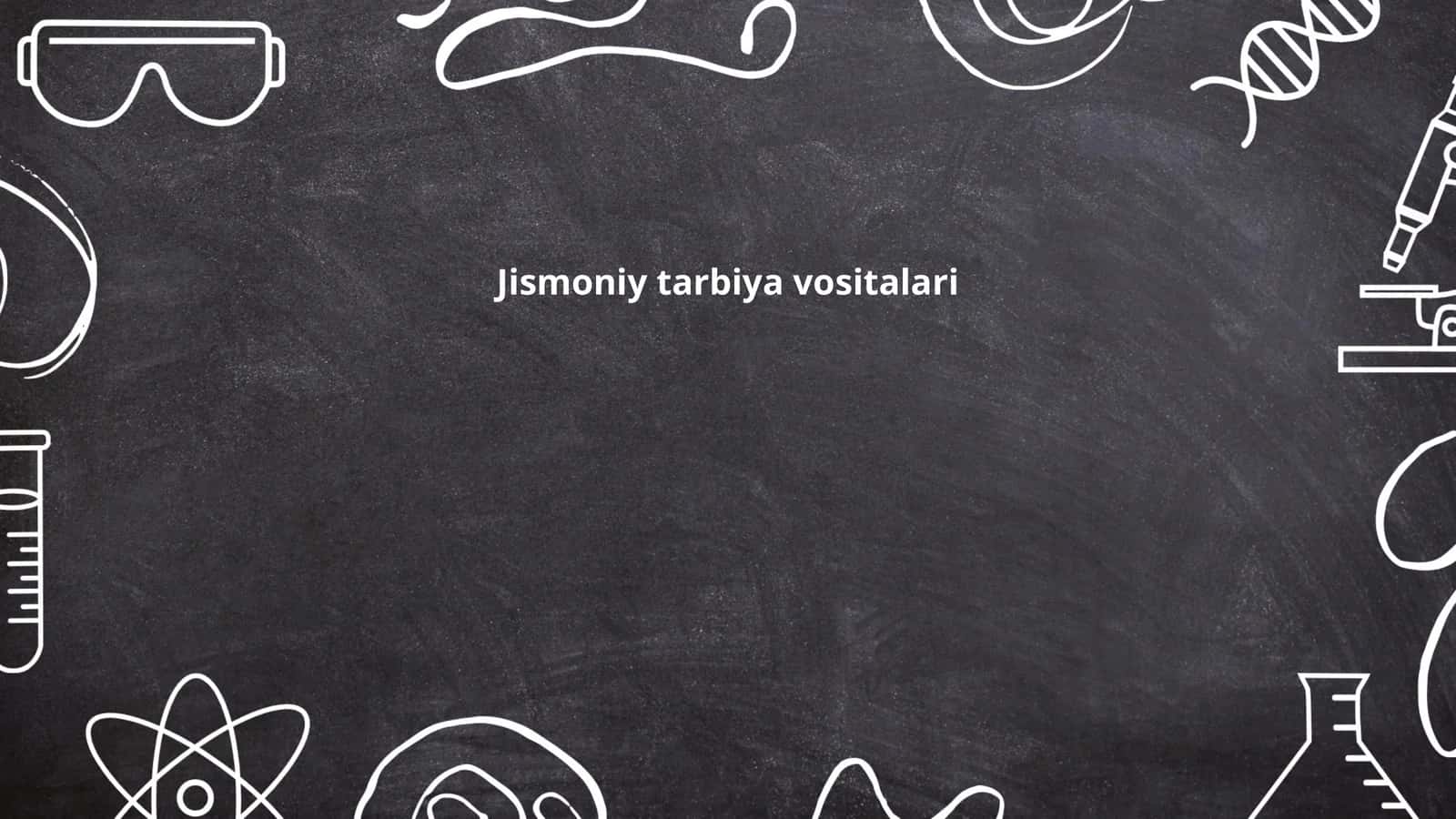 Jismoniy tarbiya vositalari 1