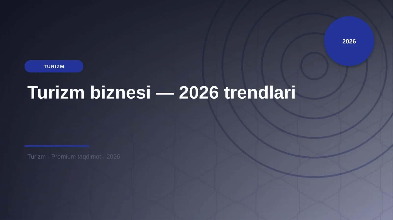 Turizm biznesi — 2026 trendlari 1