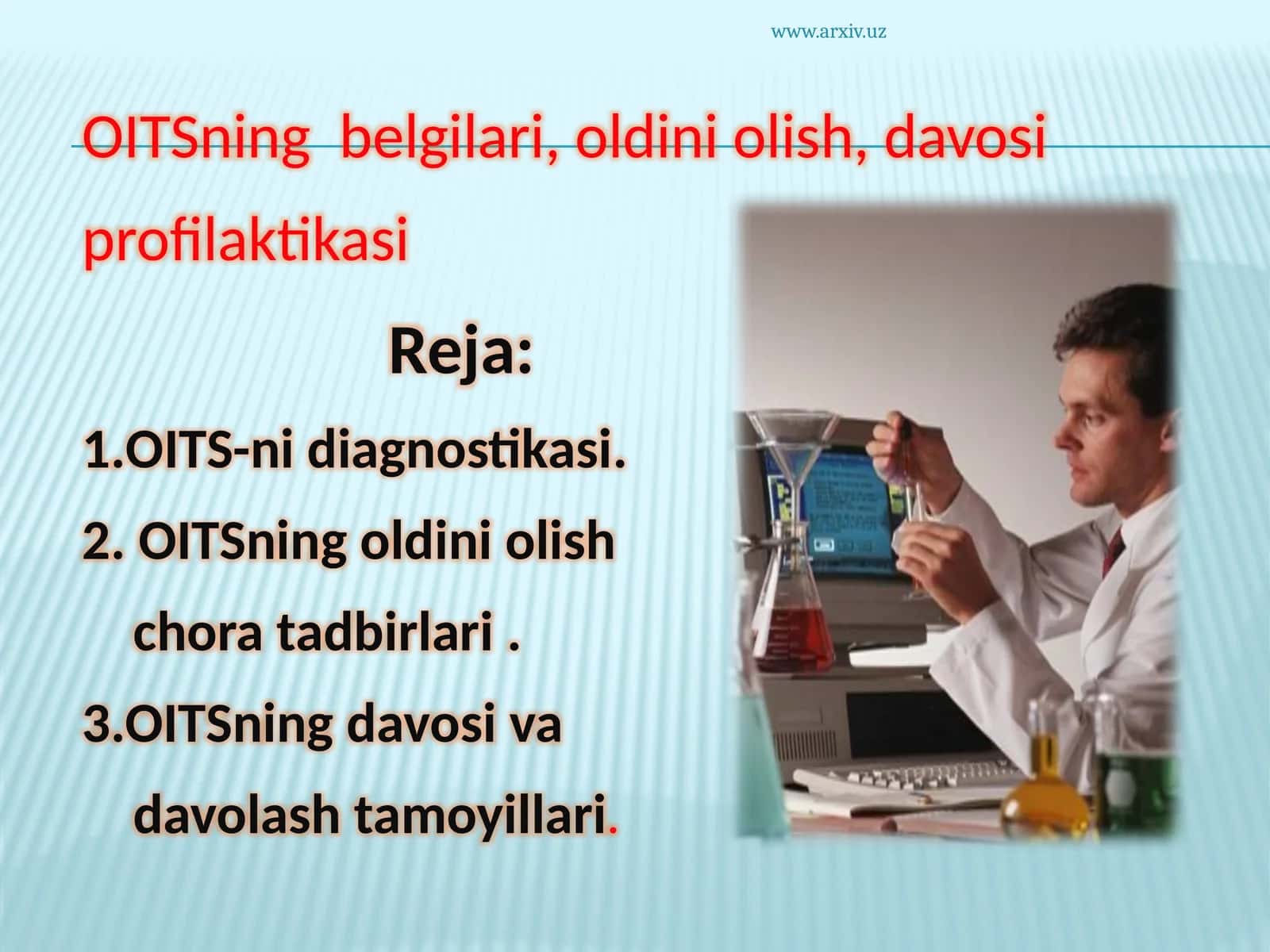 OITSning  belgilari, oldini olish, davosi profilaktikasi 1