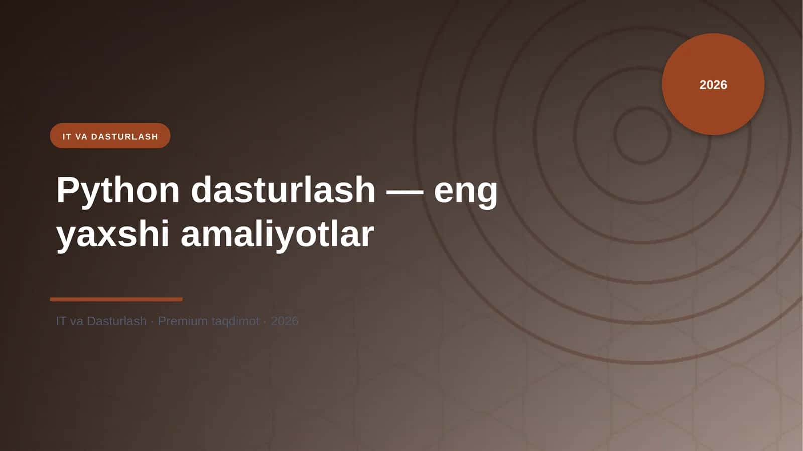 Python dasturlash — eng yaxshi amaliyotlar 1