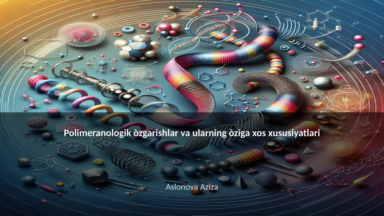 Polimeranologik òzgarishlar va ularning òziga xos xususiyatlari 1