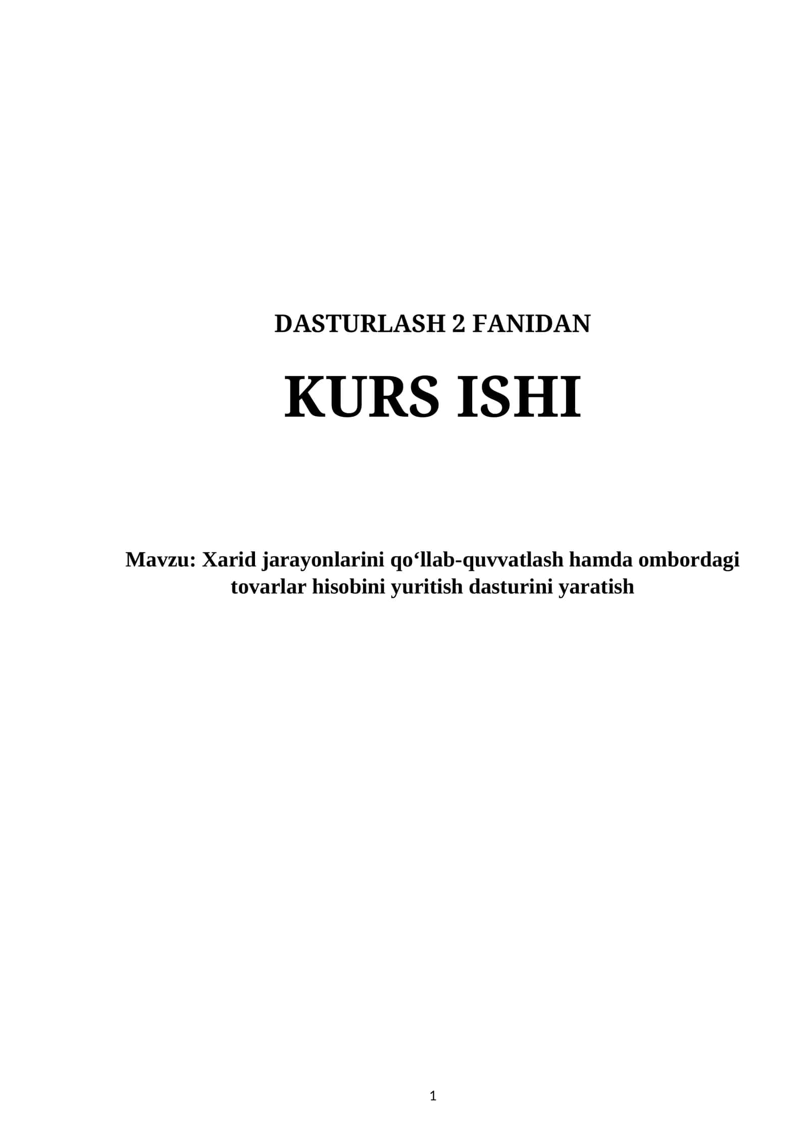 Xarid jarayonlarini qo‘llab-quvvatlash hamda ombordagi tovarlar hisobini yuritish dasturini yaratish 1