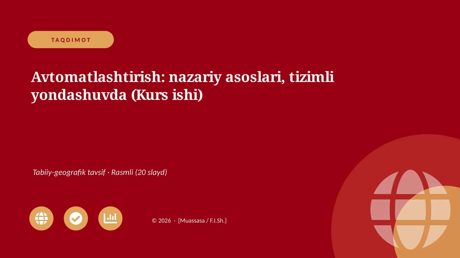 Avtomatlashtirish: nazariy asoslari, tizimli yondashuvda (Kurs ishi) 1