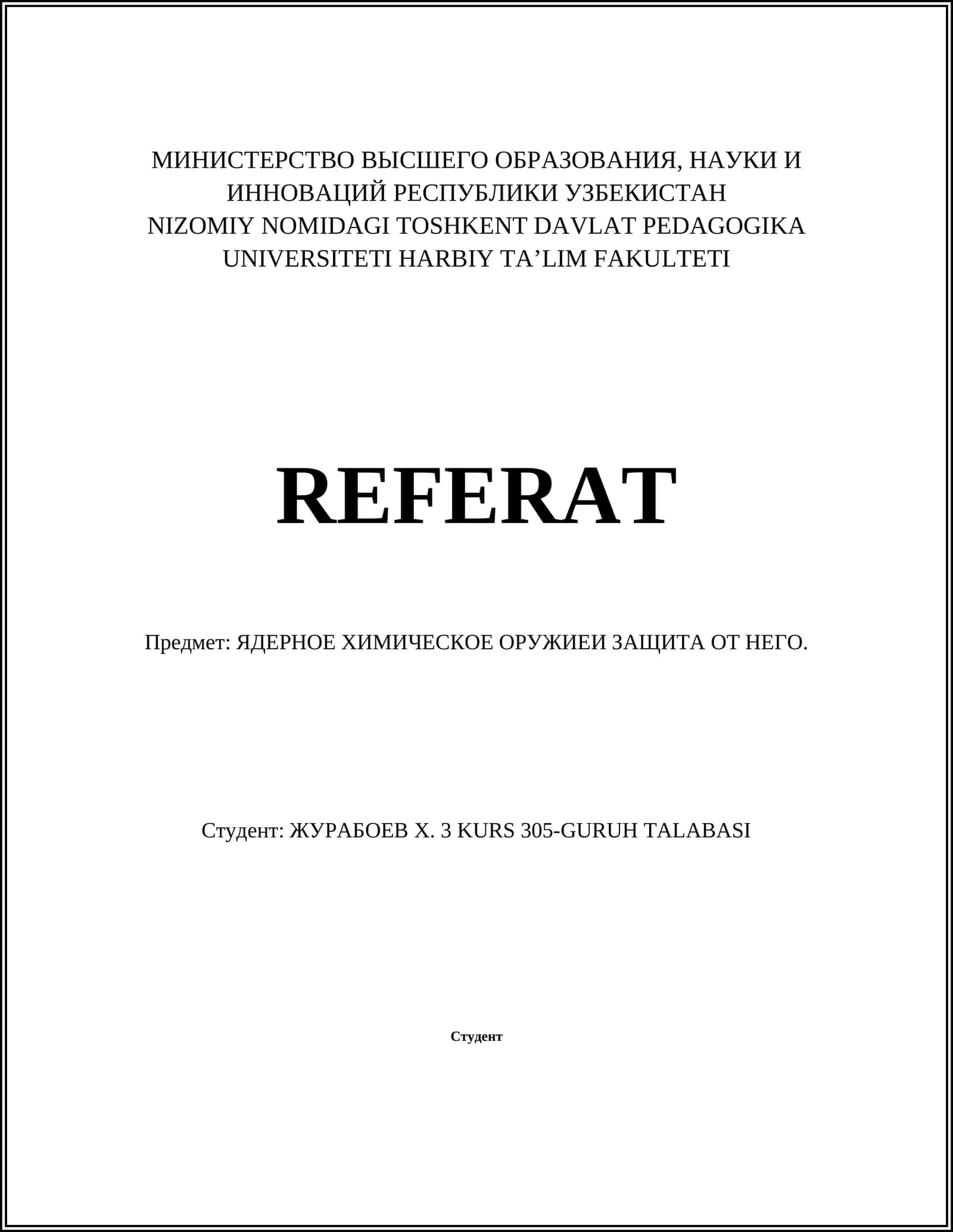 REFERAT ЯДЕРНОЕ ХИМИЧЕСКОЕ ОРУЖИЕ И ЗАЩИТА ОТ НЕГО 1