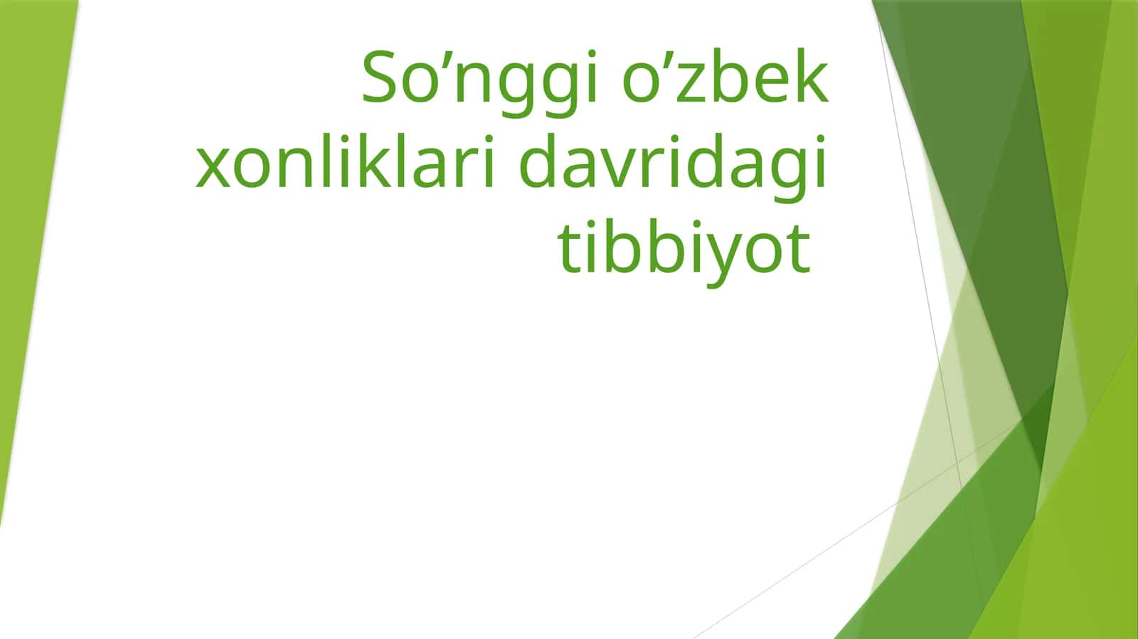 So’nggi o’zbek xonliklari davridagi tibbiyot 1
