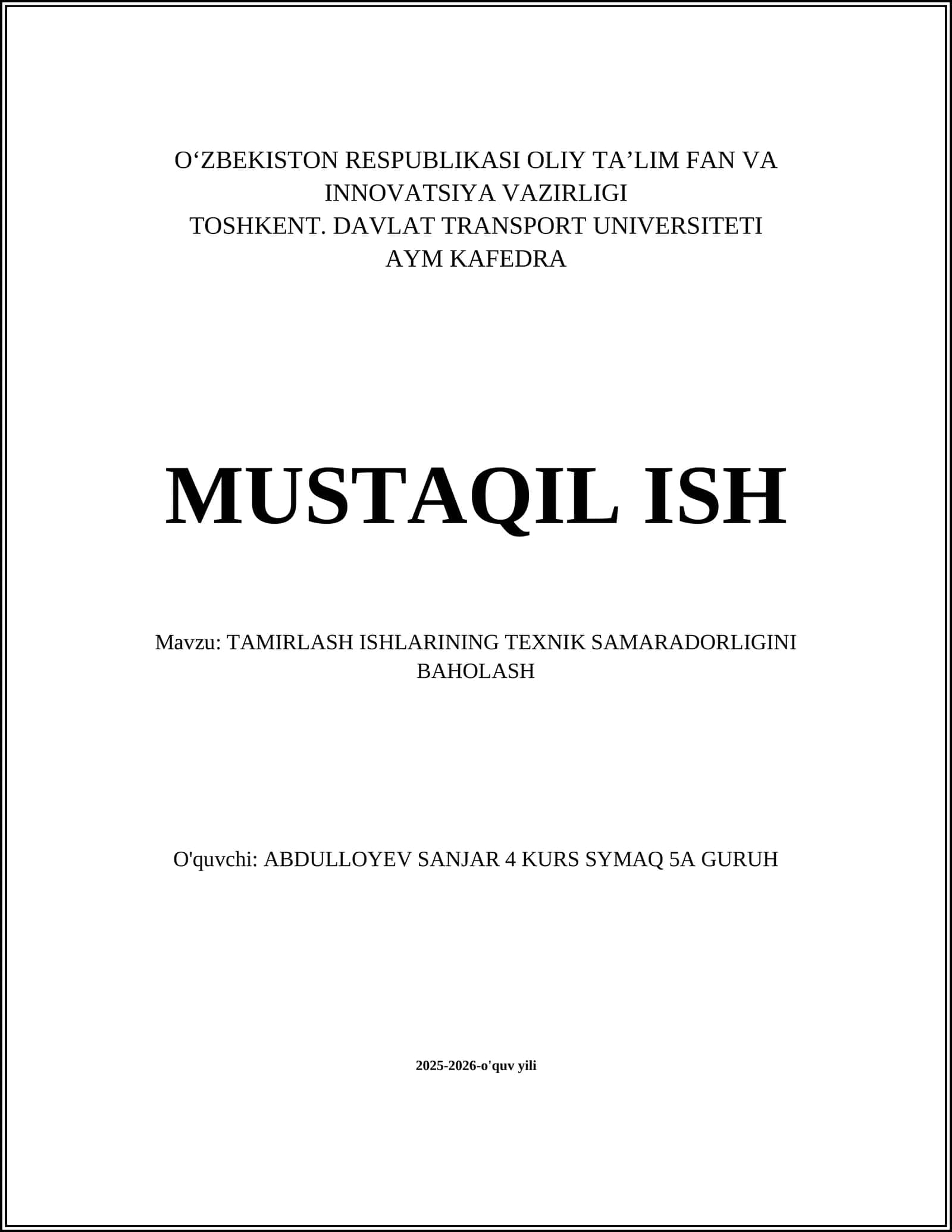 TAMIRLASH ISHLARINING TEXNIK SAMARADORLIGINI BAHOLASH 1