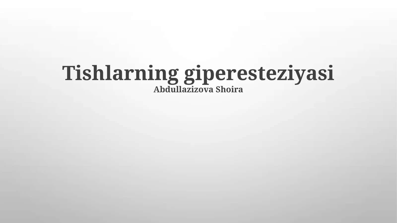 Tishlarning giperesteziyasi 1