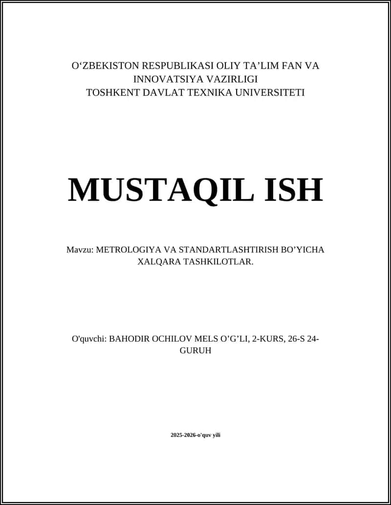 METROLOGIYA VA STANDARTLASHTIRISH BO’YICHA XALQARA TASHKILOTLAR 1