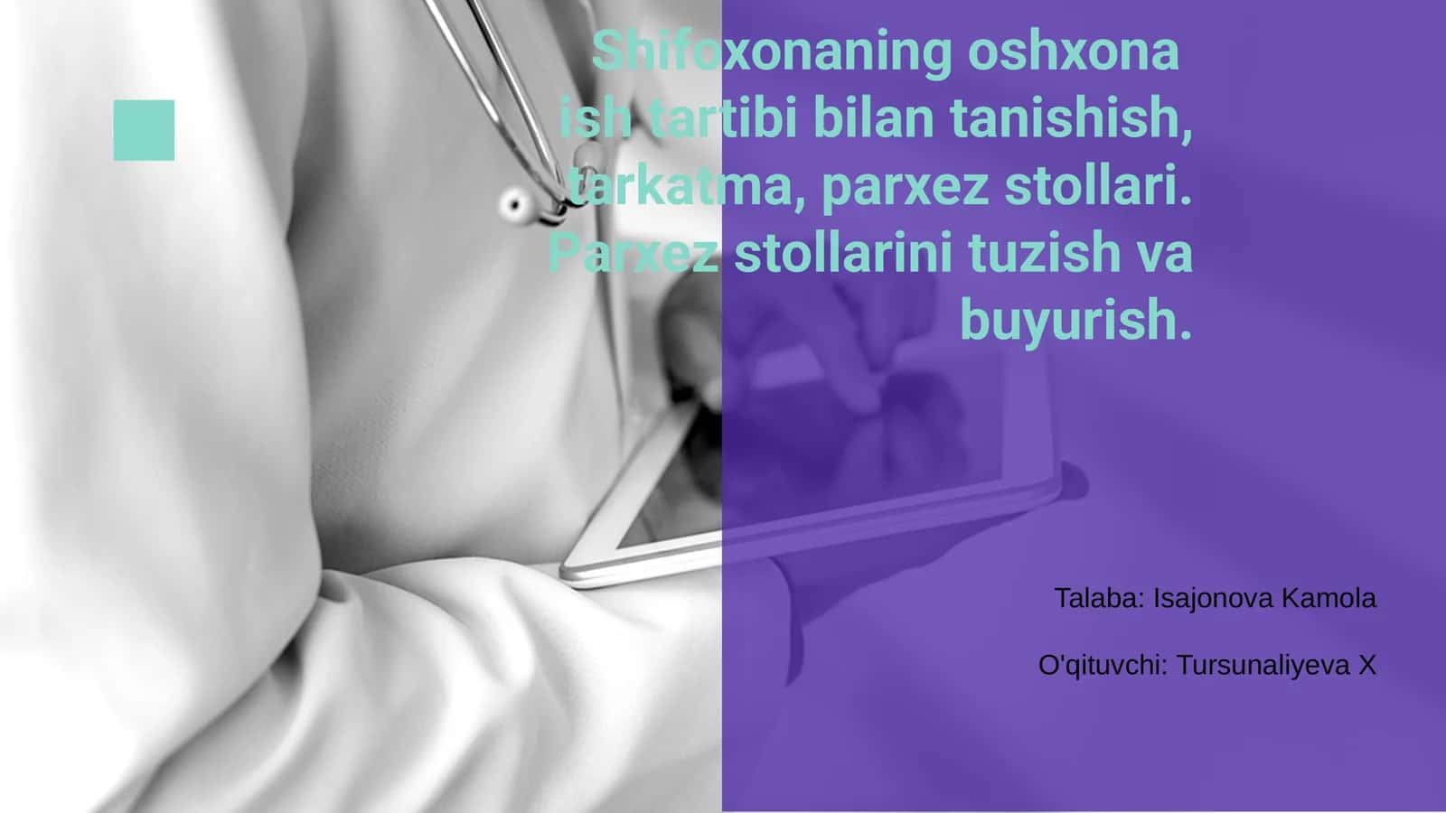 Shifoxona oshxonasi bemorlarning parhez talablari asosida tartiblangan 1