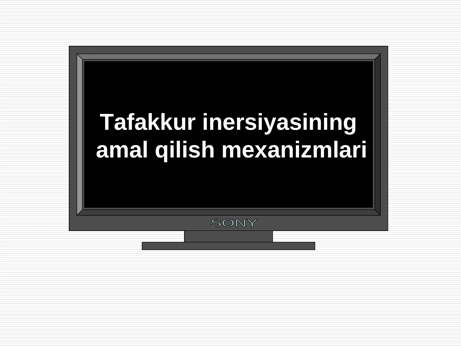 Tafakkur inersiyasining amal qilish mexanizmlari 1