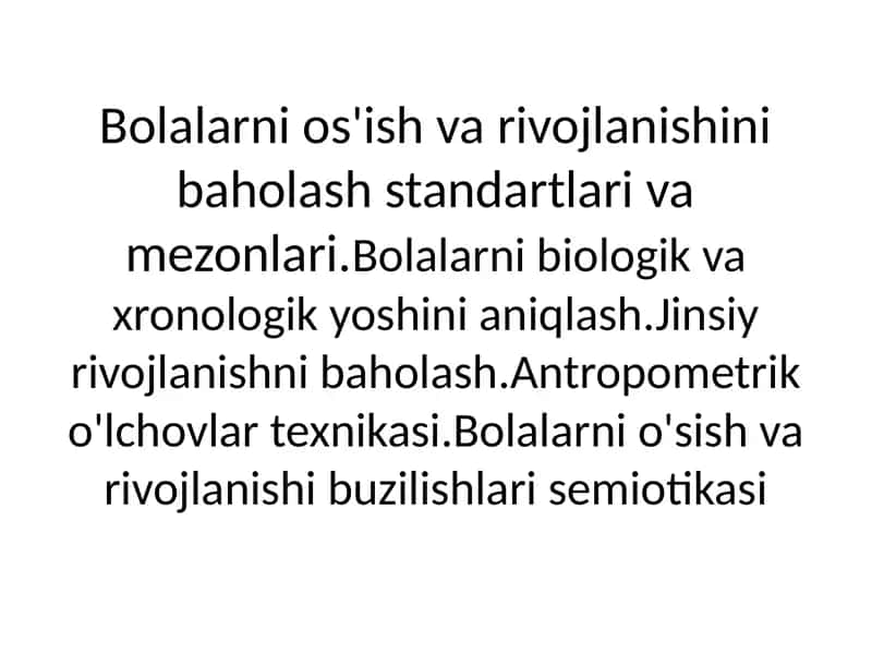 Bolalar O'sish va Rivojlanishni Baholash Standartlari va Mezonlari 1