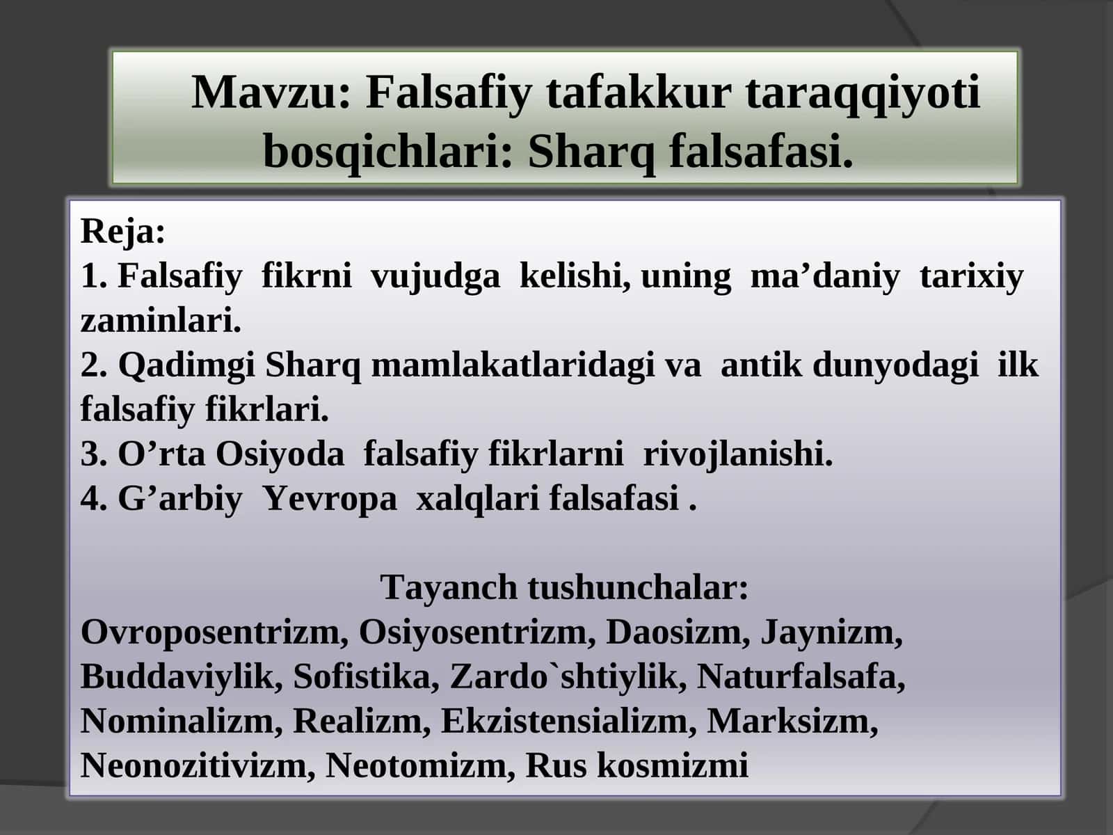 Falsafiy tafakkur taraqqiyoti bosqichlari: Sharq falsafasi 1