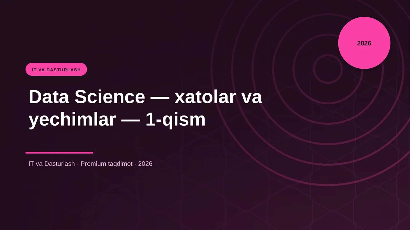 Data Science — xatolar va yechimlar — 1-qism 1