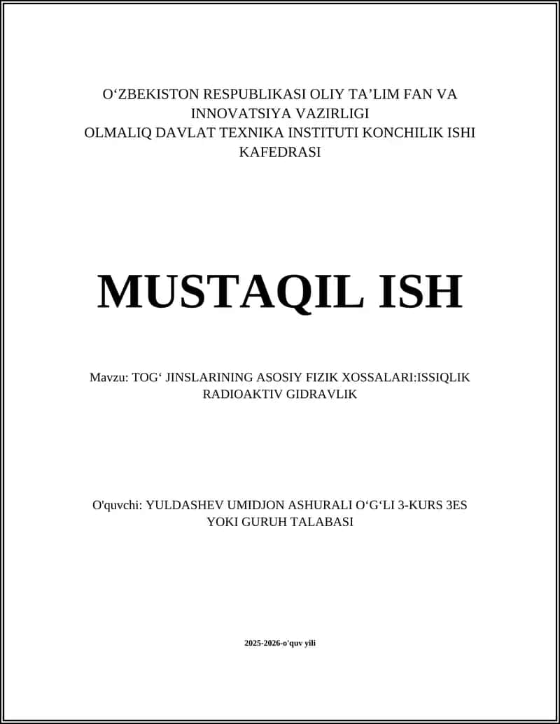 TOGʻ JINSLARINING ASOSIY FIZIK XOSSALARI:ISSIQLIK RADIOAKTIV GIDRAVLIK 1