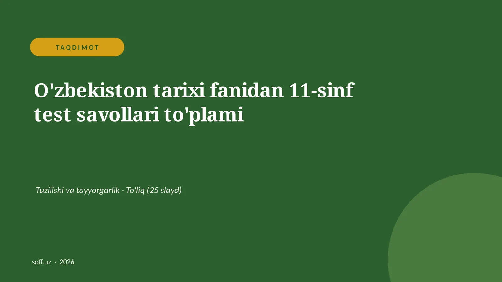O'zbekiston tarixi fanidan 11-sinf test savollari to'plami 1