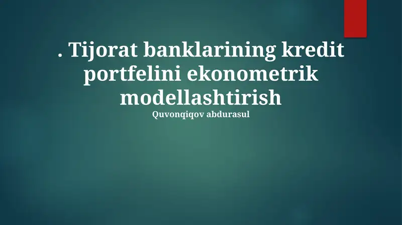 Tijorat banklarining kredit portfelini ekonometrik modellashtirish 1